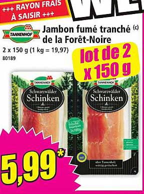 Jambon fumé tranché (c) de la Forêt-Noire lot de 2 x 150 g