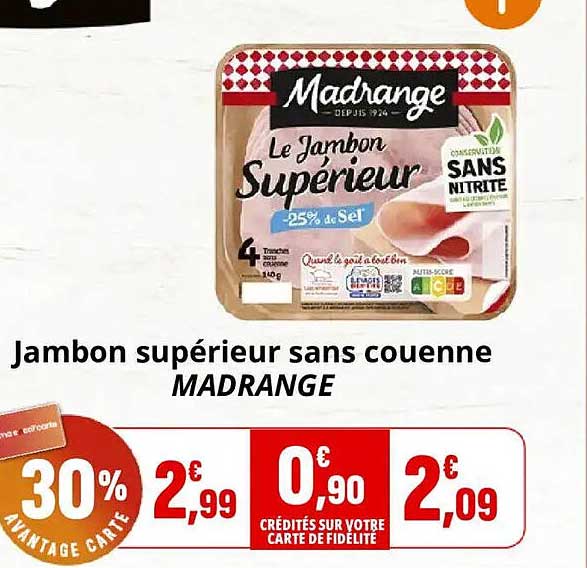 Jambon supérieur sans couenne MADRANGE