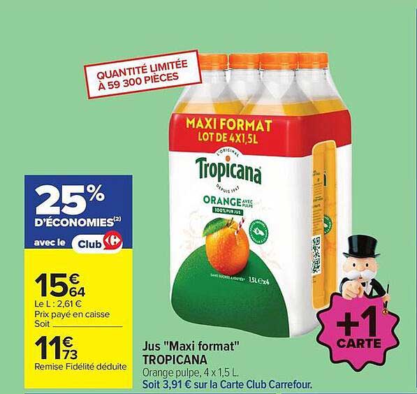 Jus "Maxi format" TROPICANA Orange pulpe, 4 x 1,5 L