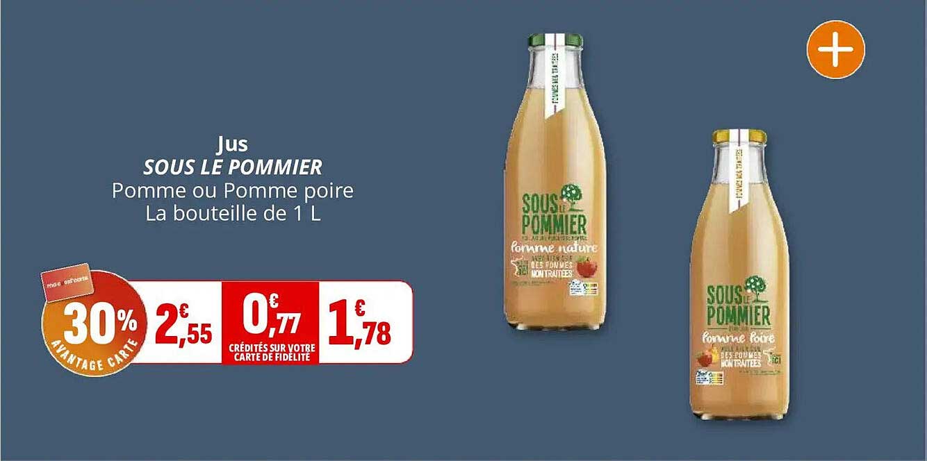 Jus SOUS LE POMMIER Pomme ou Pomme poire La bouteille de 1 L