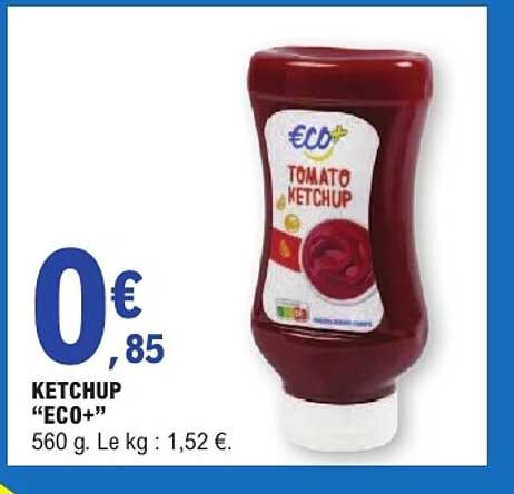 KETCHUP “ECO+”