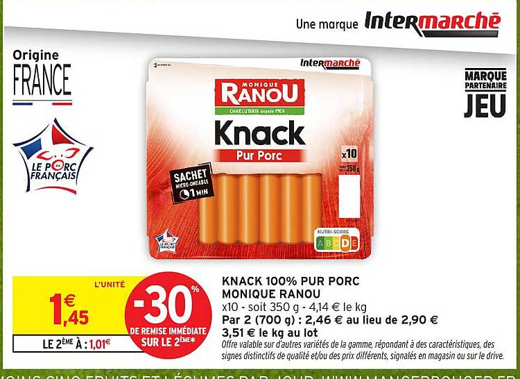 KNACK 100% PUR PORC MONIQUE RANOU x10 - soit 350 g - 4,14 € le kg Par 2 (700 g) : 2,46 € au lieu de 2,90 € 3,51 € le kg au lot