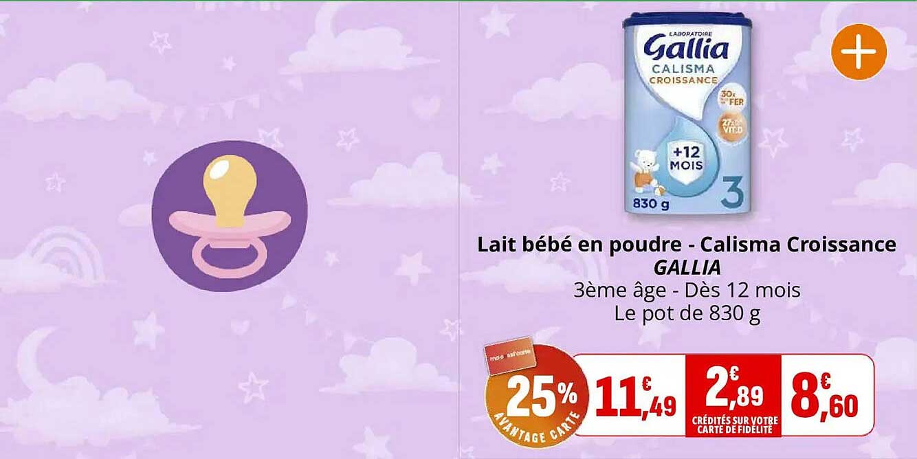 Lait bébé en poudre - Calisma Croissance GALLIA 3ème âge - Dès 12 mois Le pot de 830 g