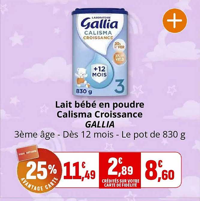 Lait bébé en poudre Calisma Croissance GALLIA 3ème âge - Dès 12 mois - Le pot de 830 g