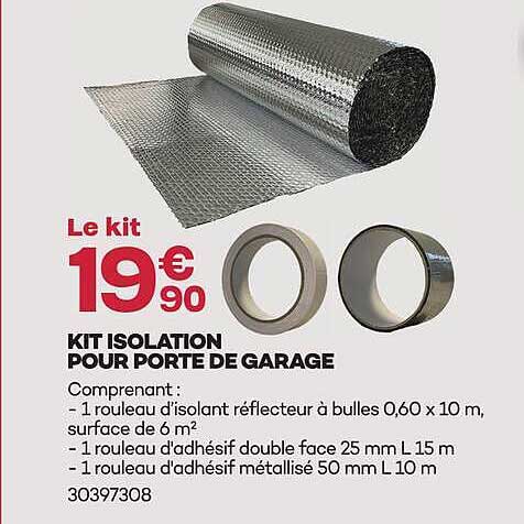 Le kit 19€90 KIT ISOLATION POUR PORTE DE GARAGE
