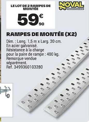 LE LOT DE 2 RAMPES DE MONTEE
