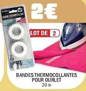 LOT DE 2 BANDES THERMOCOLLANTES POUR OURLET 20 m