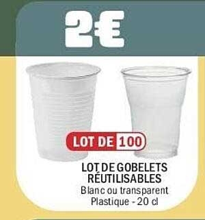 LOT DE GOBELETS RÉUTILISABLES Blanc ou transparent Plastique - 20 cl
