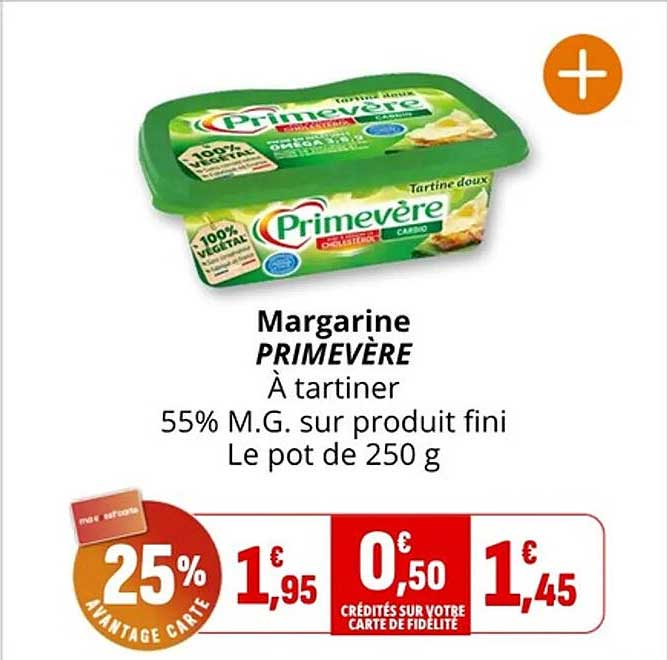 Margarine PRIMEVERE À tartiner 55% M.G. sur produit fini Le pot de 250 g