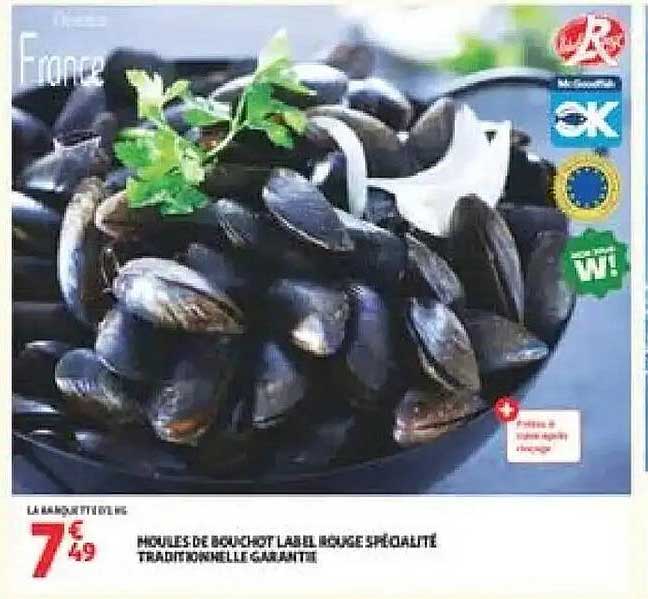 MOULES DE BOUCHOT LABEL ROUGE SPÉCIALITÉ TRADITIONNELLE GARANTIE