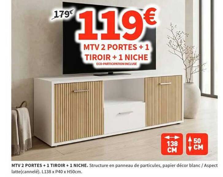 MTV 2 PORTES + 1 TIROIR + 1 NICHE