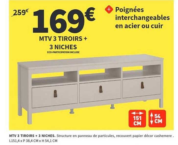 MTV 3 TIROIRS + 3 NICHES