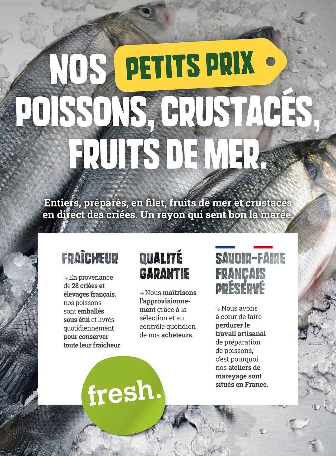 NOS PETITS PRIX POISSONS, CRUSTACÉS, FRUITS DE MER.