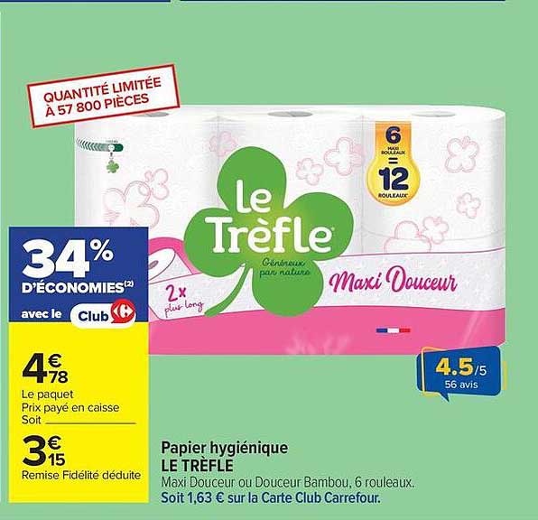 Papier hygiénique LE TRÈFLE Maxi Douceur ou Douceur Bambou, 6 rouleaux. Soit 1,63 € sur la Carte Club Carrefour.