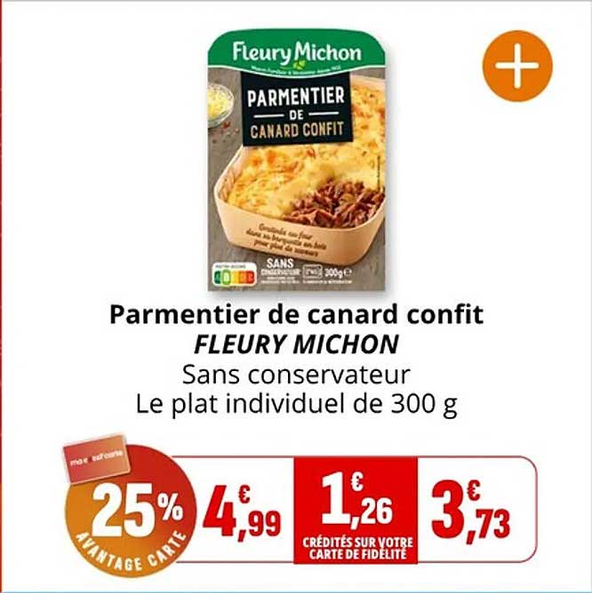 Parmentier de canard confit FLEURY MICHON Sans conservateur Le plat individuel de 300 g