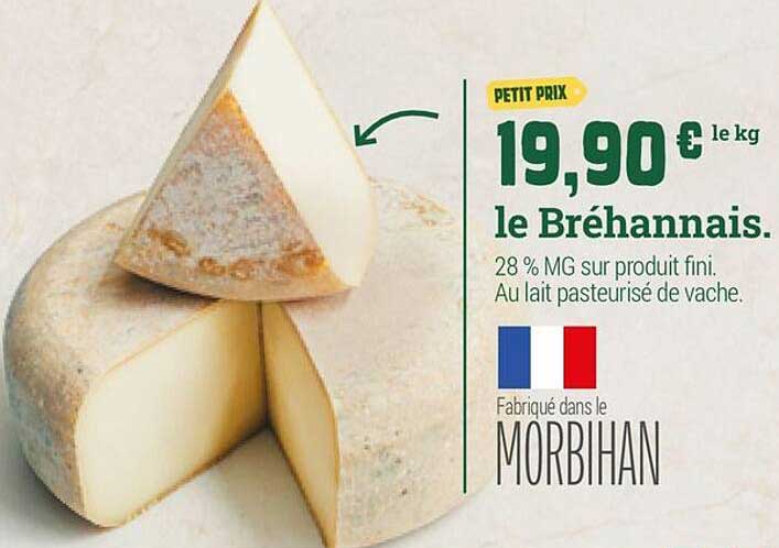 PETIT PRIX 19,90€ le kg le Bréhannais.