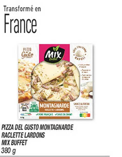 PIZZA DEL GUSTO MONTAGNARDE RACLETTE LARDONS MIX BUFFET 380 g