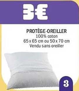 PROTÈGE-OREILLER 100% coton 65 x 65 cm ou 50 x 70 cm Vendu sans oreiller