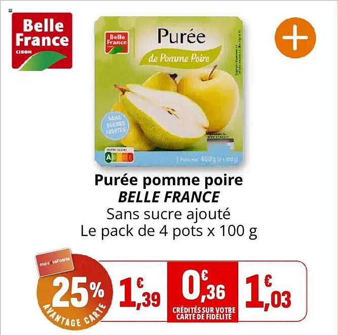 Purée pomme poire BELLE FRANCE Sans sucre ajouté Le pack de 4 pots x 100 g