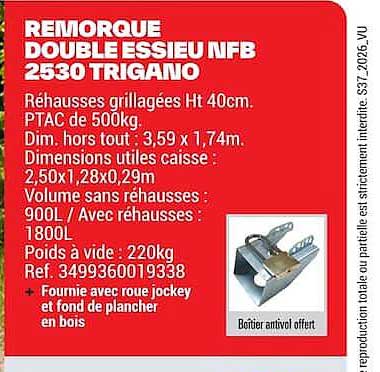 REMORQUE DOUBLE ESSIEU NFB 2530 TRIGANO
