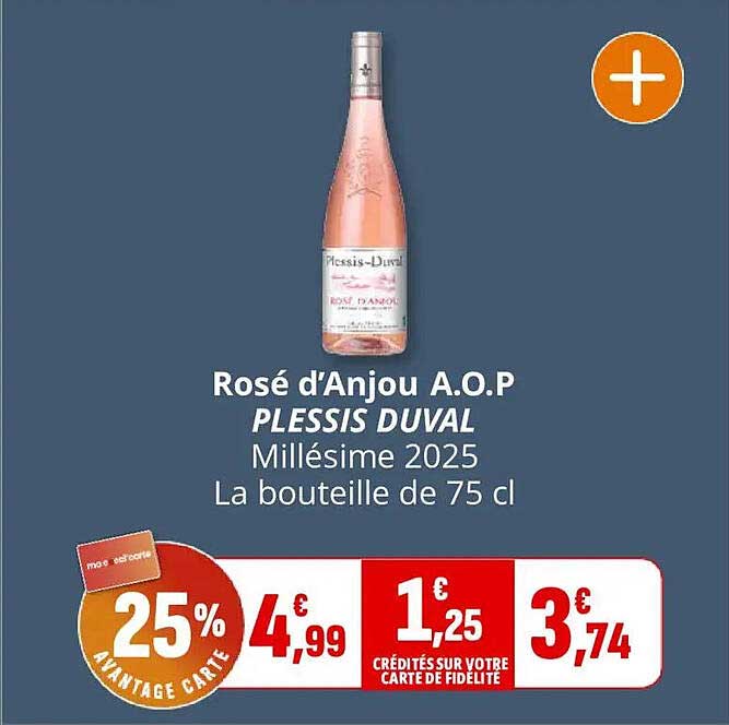 Rosé d'Anjou A.O.P PLESSIS DUVAL Millésime 2025 La bouteille de 75 cl