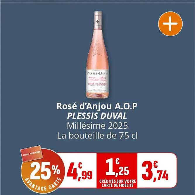 Rosé d’Anjou A.O.P PLESSIS DUVAL Millésime 2025 La bouteille de 75 cl