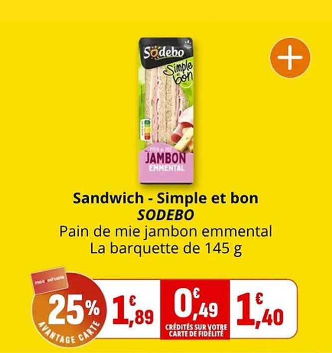 Sandwich - Simple et bon SODEBO Pain de mie jambon emmental La barquette de 145 g