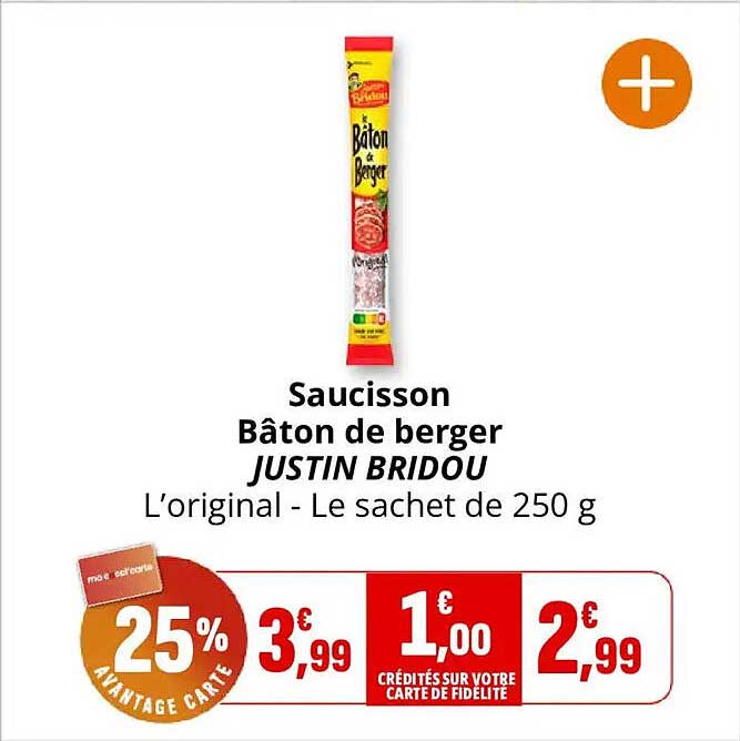 Saucisson Bâton de berger JUSTIN BRIDOU L’original - Le sachet de 250 g