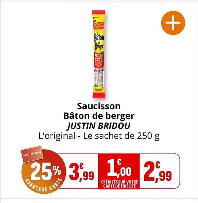 Saucisson Bâton de berger JUSTIN BRIDOU L’original - Le sachet de 250 g