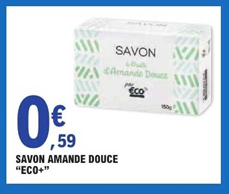 SAVON AMANDE DOUCE “ECO+”