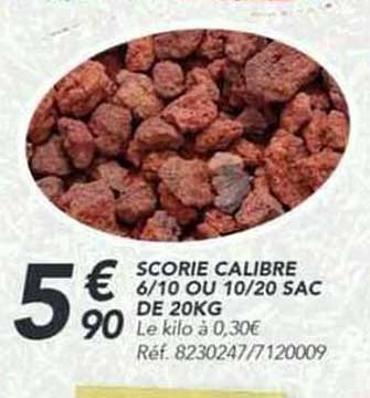 SCORIE CALIBRE 6/10 OU 10/20 SAC DE 20KG