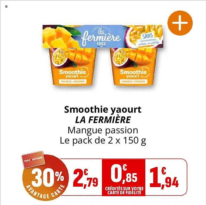 Smoothie yaourt LA FERMIERE Mangue passion Le pack de 2 x 150 g