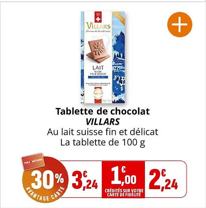 Tablette de chocolat VILLARS Au lait suisse fin et délicat La tablette de 100 g