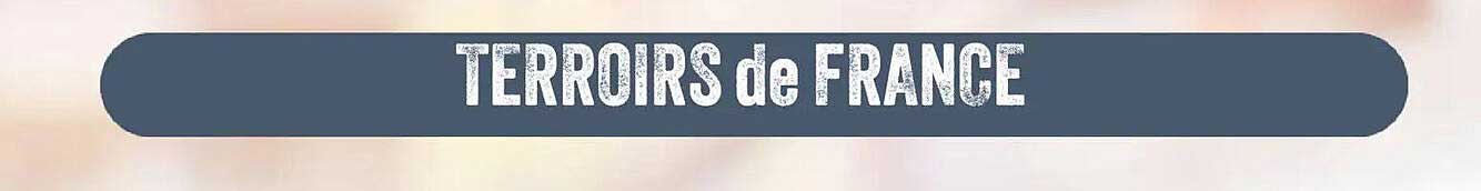 TERROIRS de FRANCE