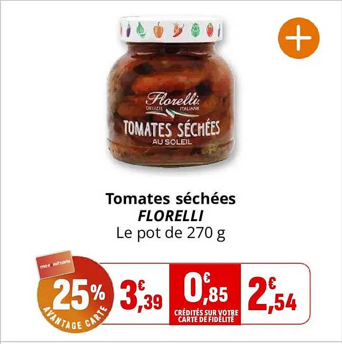 Tomates séchées FLORELLI Le pot de 270 g