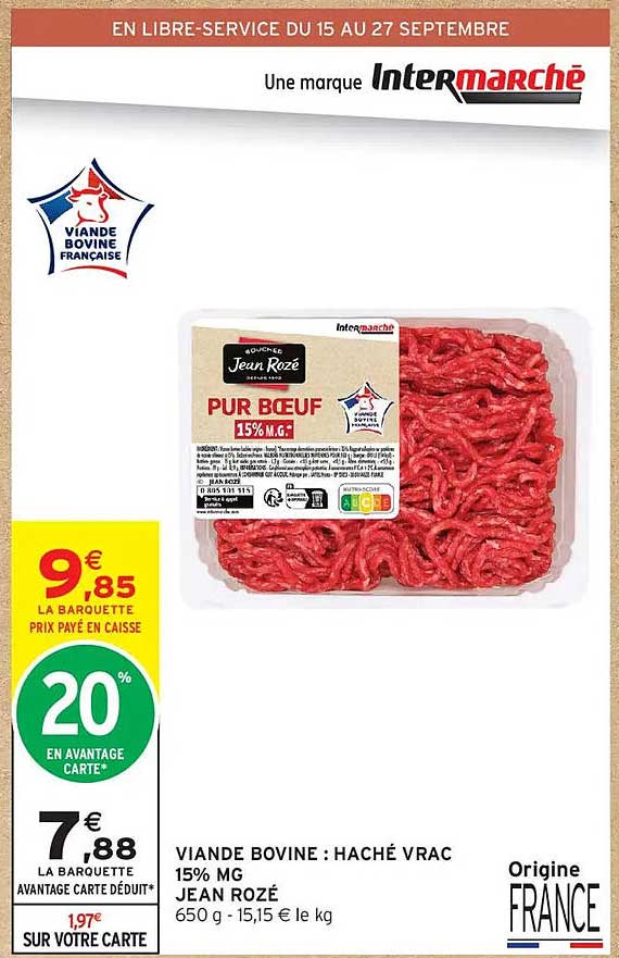 VIANDE BOVINE : HACHÉ VRAC 15% MG JEAN ROZÉ 650 g - 15,15 € le kg