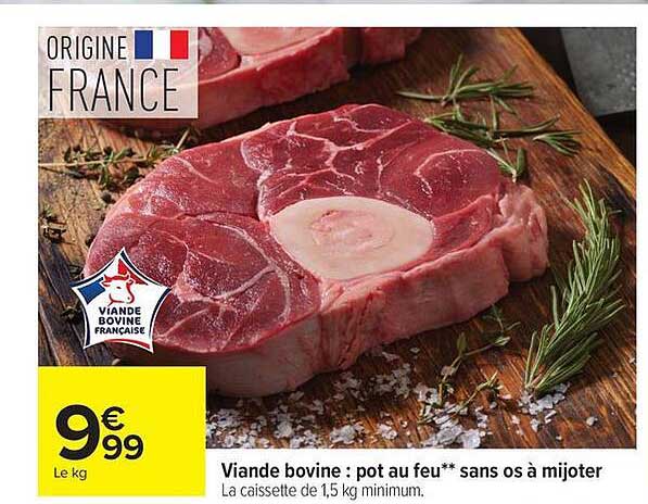 Viande bovine : pot au feu** sans os à mijoter