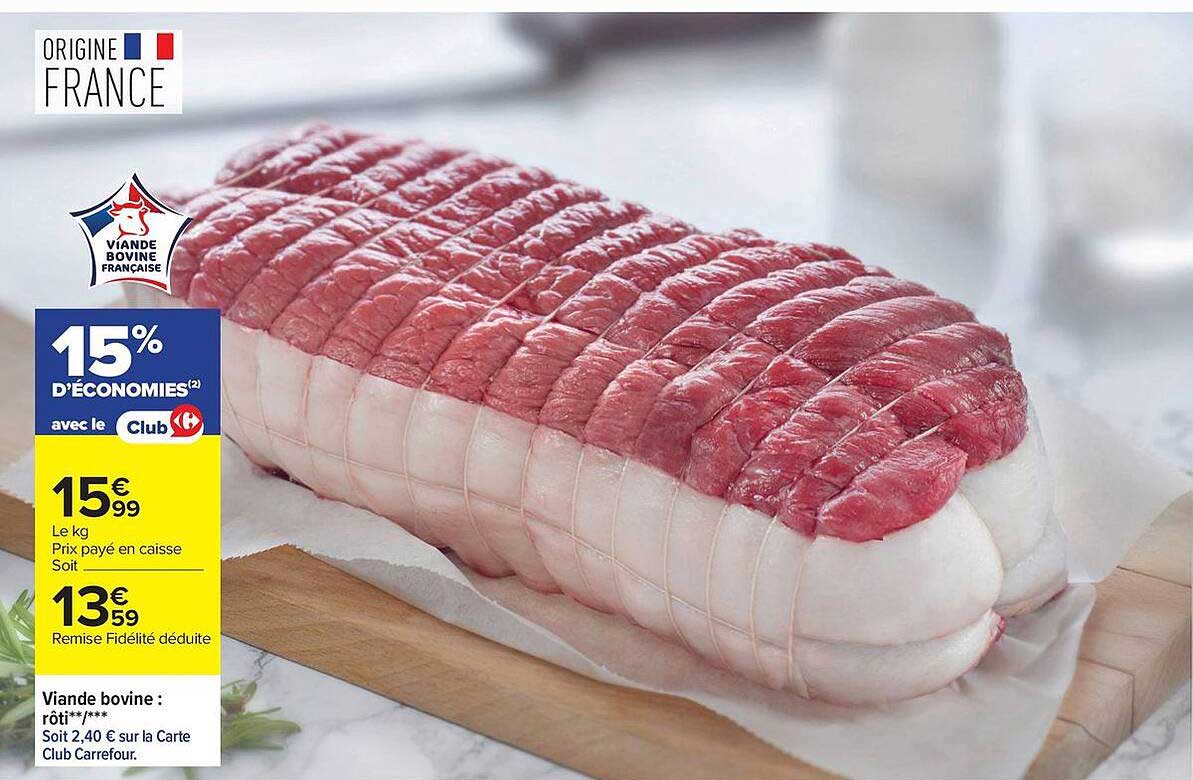 Viande bovine : rôti**/***