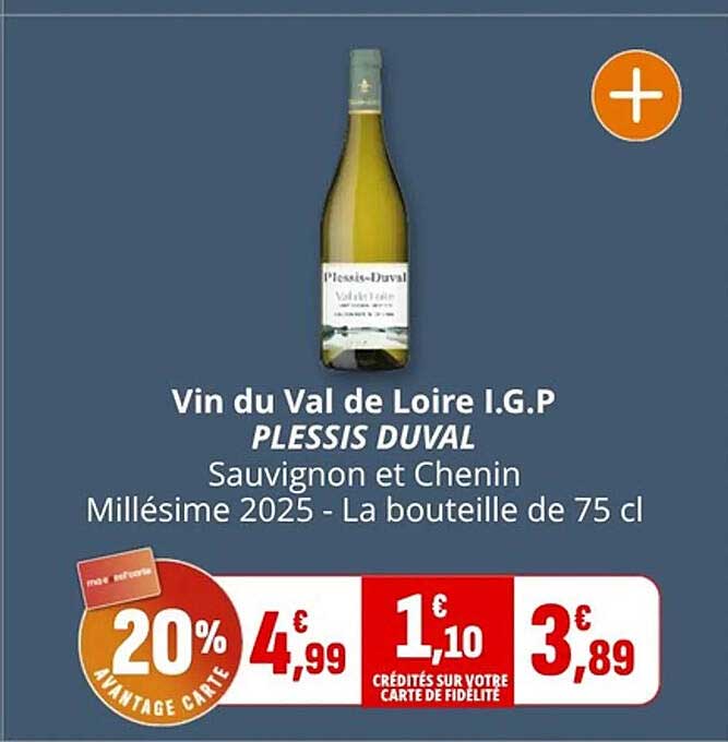 Vin du Val de Loire I.G.P PLESSIS DUVAL Sauvignon et Chenin Millésime 2025 - La bouteille de 75 cl