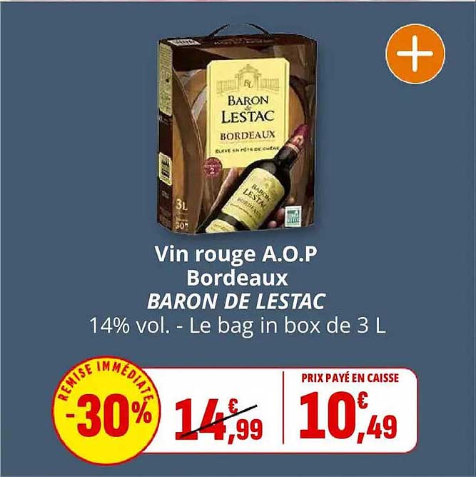 Vin rouge A.O.P Bordeaux BARON DE LESTAC 14% vol. - Le bag in box de 3 L
