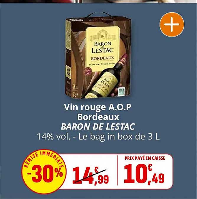Vin rouge A.O.P Bordeaux BARON DE LESTAC 14% vol. - Le bag in box de 3 L