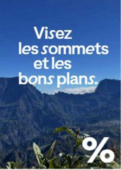 Visez les sommets et les bons plans.