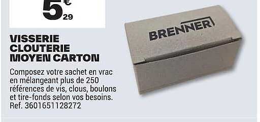 VISSERIE CLOUTERIE MOYEN CARTON
