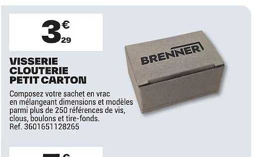 VISSERIE CLOUTERIE PETIT CARTON