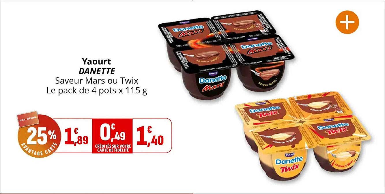 Yaourt DANETTE Saveur Mars ou Twix Le pack de 4 pots x 115 g