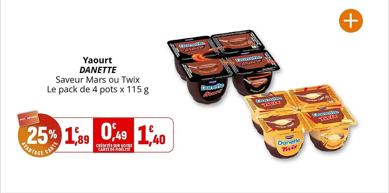Yaourt DANETTE Saveur Mars ou Twix Le pack de 4 pots x 115 g