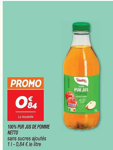 100% PUR JUS DE POMME NETTO sans sucres ajoutés 1 l - 0,84 € le litre