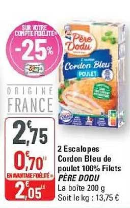 2 Escalopes Cordon Bleu de poulet 100% Filets PÈRE DODU