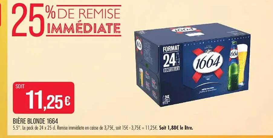 25% DE REMISE IMMÉDIATE