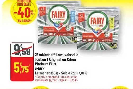 25 tablettes** Lave-vaisselle Tout en 1 Original ou Citron Platinum Plus FAIRY
